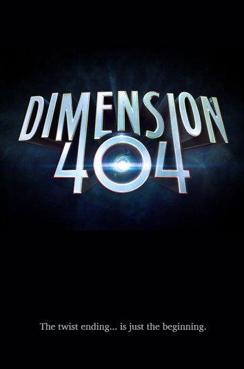 Постер к Измерение 404 (1 сезон)